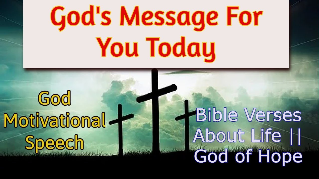 God's Message For You Today || God Motivational Speech || Bible Verses ...