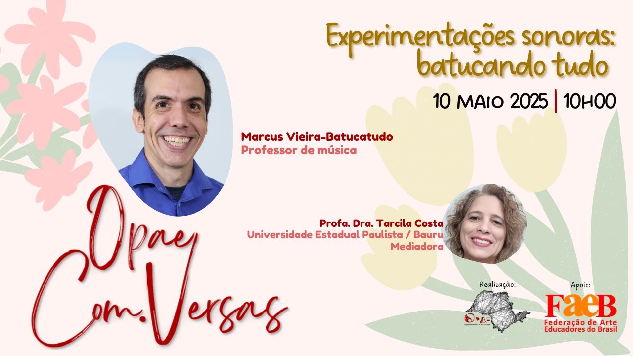 Opae Com.Versas - Experimentações sonoras: batucando tudo