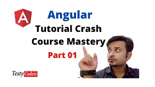 Angular Tutorial Crash Course Mastery, Angular Crash Course Tutorial, Angular in Depth