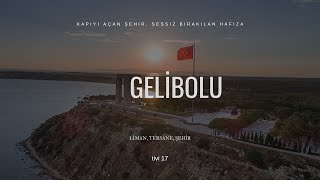 Gelibolu: Rumeli’ye Açılan Kapı | Osmanlı’nın İlk Rumeli Kenti Neden Unutuldu?