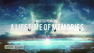 Wasted Penguinz - A Lifetime Of Memories [HQ Edit] chords