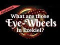 What are the Ophanim? - Ezekiel's Vision Explained