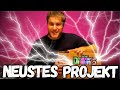 Mein NEUSTES Projekt!