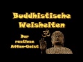 Buddhistische Weisheiten: &quot;Der rastlose Affen-Geist&quot;