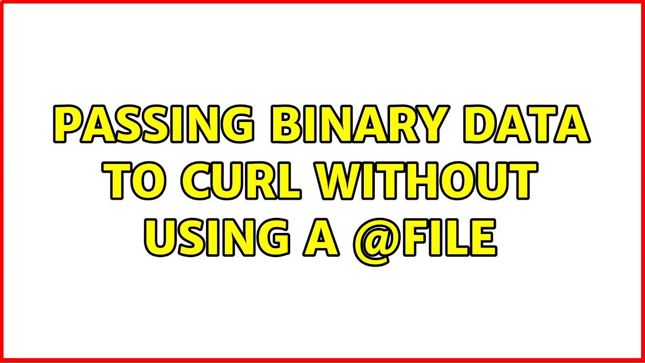 Curl data-binary out of memory