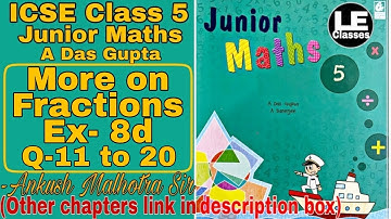 Class 5 Junior Maths More on fractions Ex 8d | A Das Gupta | ICSE class 5 maths chapter 8 | Unit 8