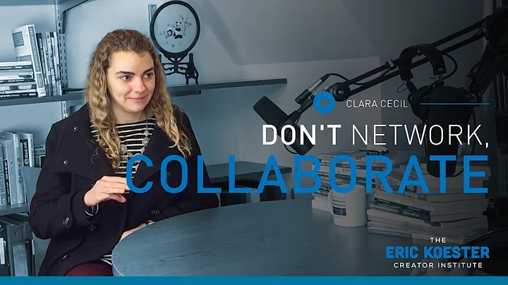 Don't Network, Collaborate | Clara Cecil | Season ...