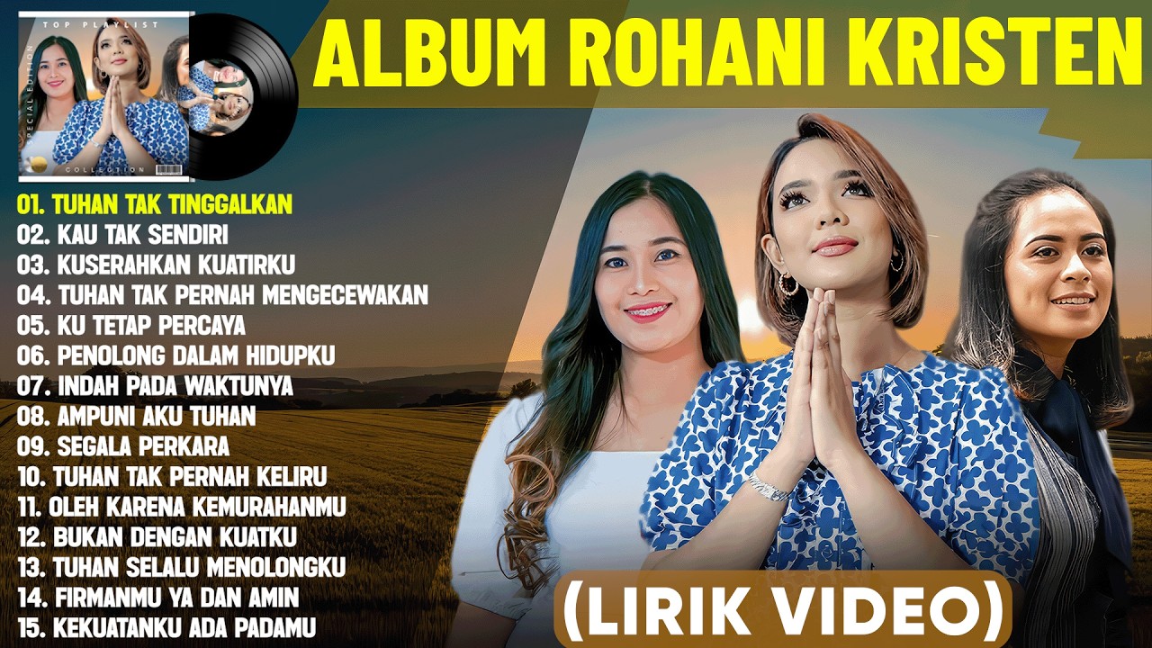 Lagu Rohani Putri Siagian & Gaby Bettay & Nia Tobing Terbaik 2026 (Mix Lirik Video) Menguatkan Iman