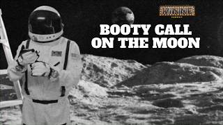 If the booty-call existed during the moon landing