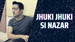 A casual home sitting of Jhuki Jhuki Si Nazar by Sachin Sharma