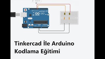Tinkercad İle Arduino Kodlama Eğitimi Ders 5 :Trafik Lambası Devresi Buzzer Kullanımı