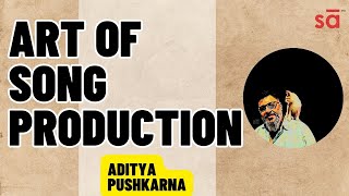 Song production process and more by Aditya Pushkarna || converSAtions | SudeepAudio.com