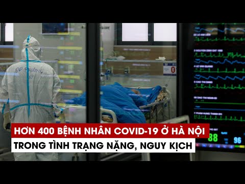 Video Hơn 400 bệnh nhân Covid-19 điều trị ở Hà Nội trong... - youtube