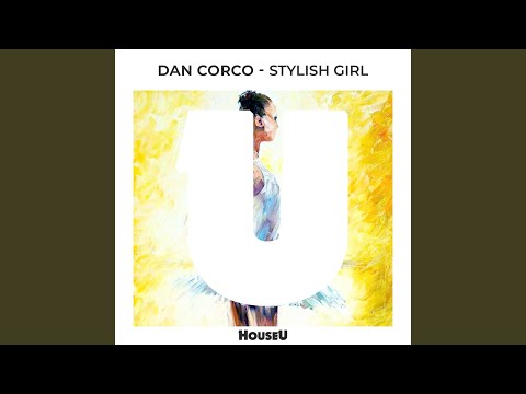 Dan Corco - Stylish Girl