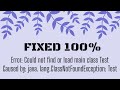 SOLVED - Error: Could not find or load main class Main (FIXED 100%)