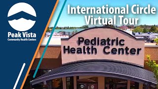 Take a Virtual Tour of Peak Vista's International Circle Locations!