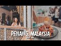 Take Me To #12- Penang, Malaysia