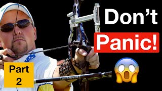 Have You Got Archery Target Panic? Part 2
