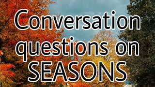 conversation question on seasons for kindergarten/simple questions for kids on seasons of india