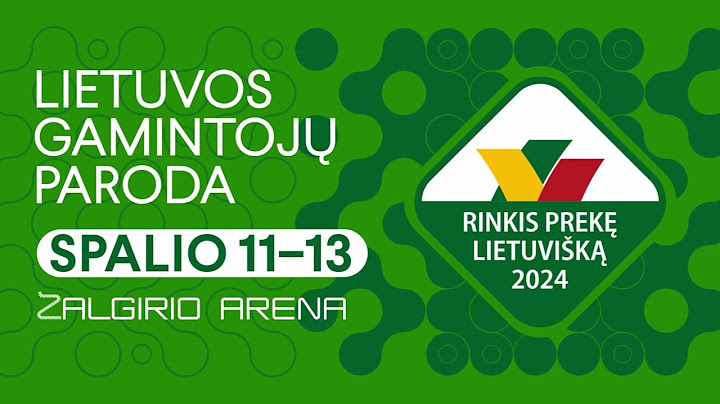 Jau spalio 11-13 dienomis Kaune – paroda „Rinkis prekę lietuvišką 2024“, „Žalgirio“ arenoje.
