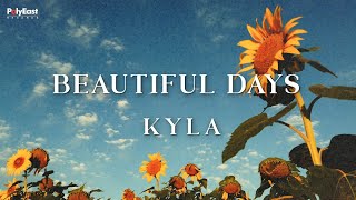 Watch Kyla Beautiful Days video