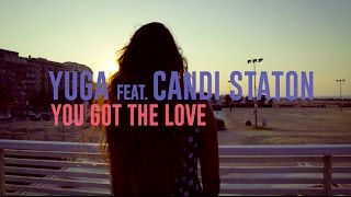 Yuga feat. Candi Staton - You Got The Love