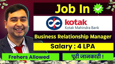 Kotak Mahindra Bank Job 2025 | Get a Bank Job After Graduation