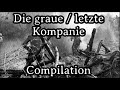 Die Letzte Graue Kompanie Compilation WW I Post War Song 