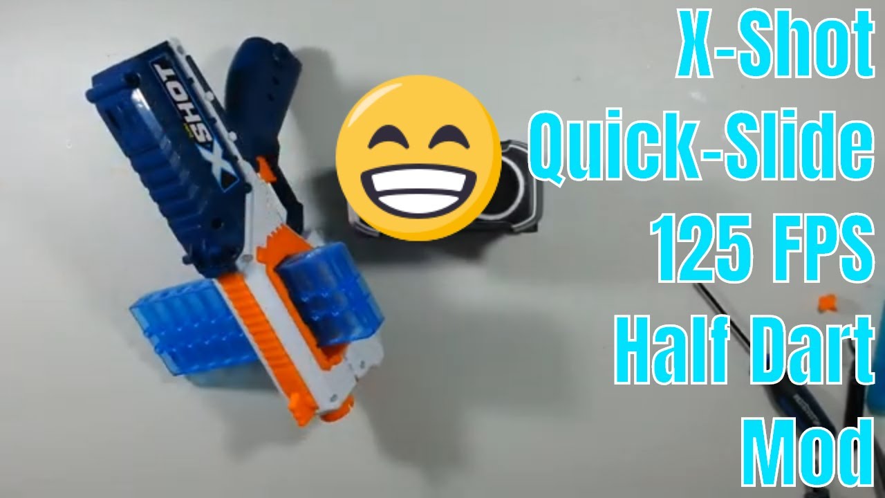XShot QuickSlide Mod (125FPS, Half darts) YouTube