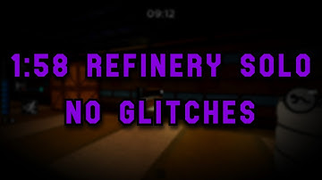[New World Record] 1:58 Refinery Solo (No Glitches) (this one is real)