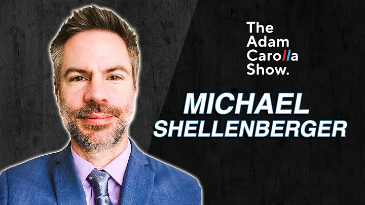 Michael Shellenberger & Kevin LaRosa | The Adam Ca...