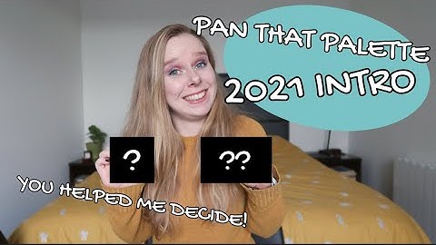 Pan That Palette 2021 - Intro!! // PROJECT PAN