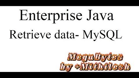 MegaBytes- TYBSCIT-EJ- 3-Retrive from database using Servlet