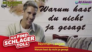 Norman Langen - Warum hast du nicht ja gesagt (Remake)
