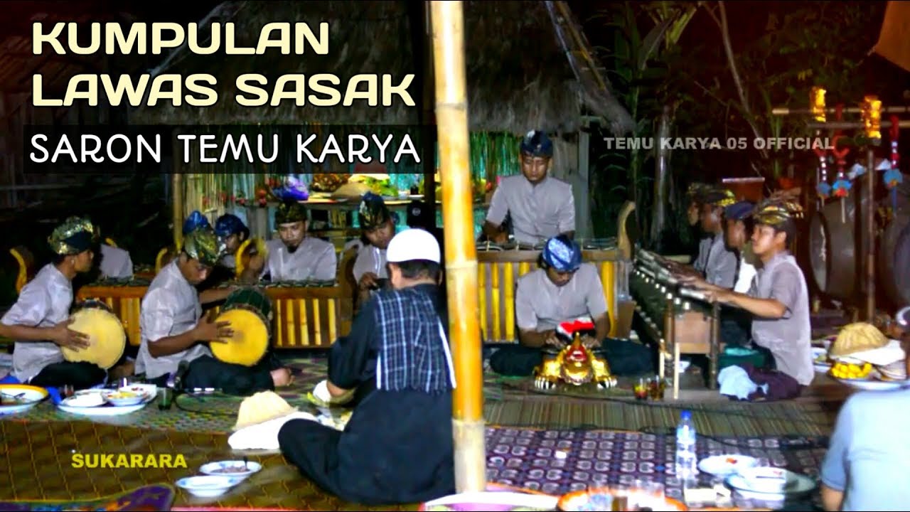 Kumpulan Lawas Sasak Saron Temu Karya Live Sukarara Lombok Timur