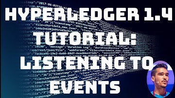 Hyperledger Fabric 1.4 Tutorial - How to listen to events