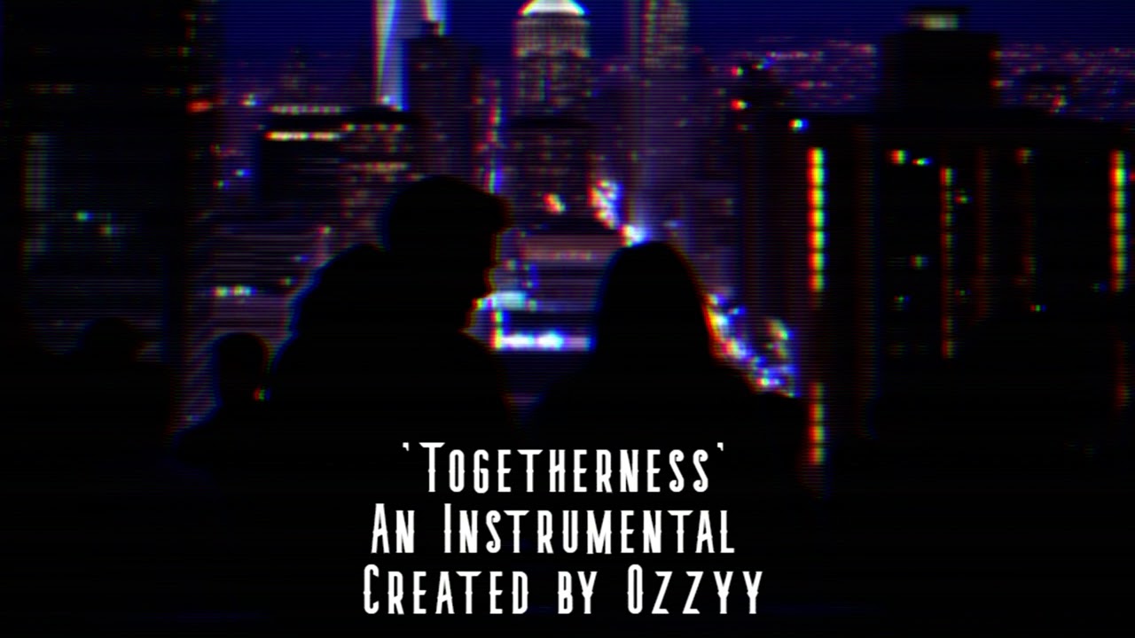 Watch Ozzyy - Togetherness (Official Audio) on YouTube Watch Ozzyy - Togetherness (Official Audio) on YouTube