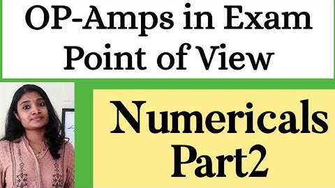 OP-Amp Numericals and Solutions Part2| ISRO|Gate|BARC|DMRC|Preparation