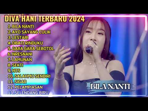 BILA NANTI - DIVA HANI FULL ALBUM DANGDUT KOPLO TERBARU 2025 || KOMPILASI KOPLO