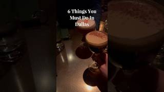 6 Things To Do In Dallas, TX🤠#shorts #dallas #dallastx #travel