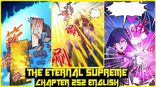 THE ETERNAL SUPREME CHAPTER 252 ENGLISH