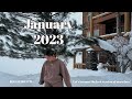 January 2023 recap! Trying to become the best version of myself.