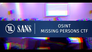SANS Institute & Trace Labs partner on an OSINT Missing Persons CTF challenge at SANS CDI 2019