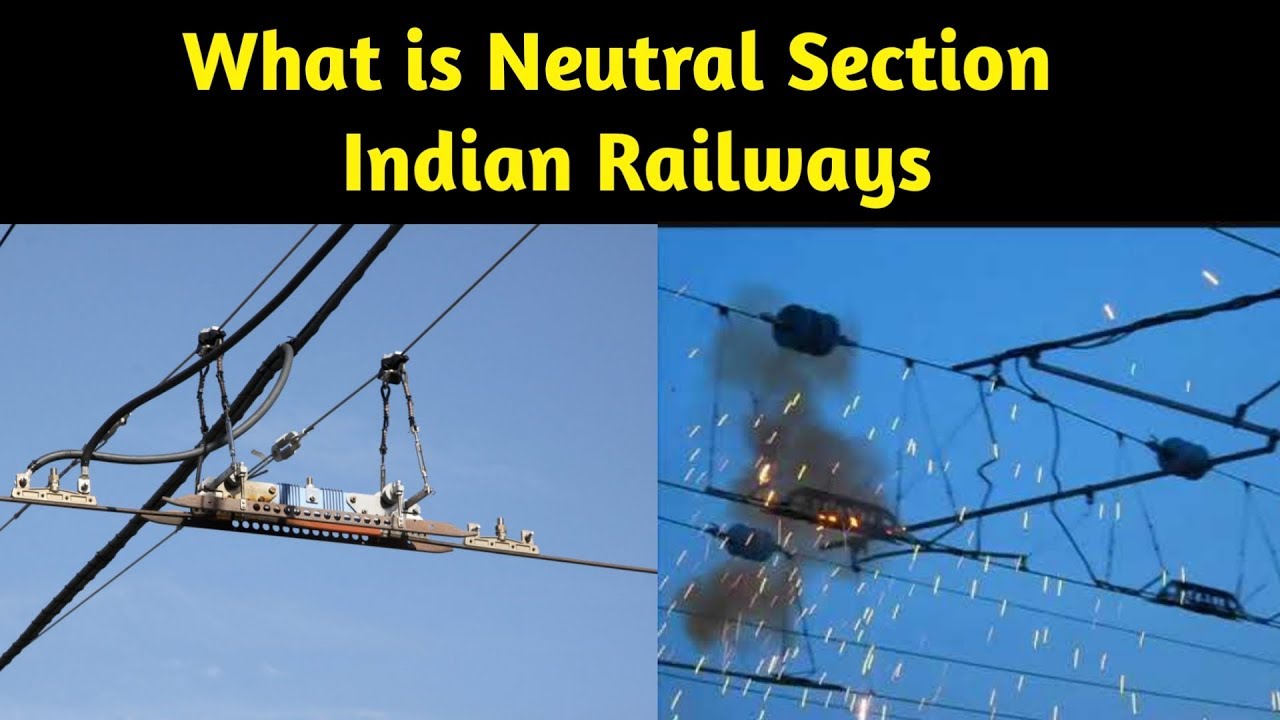 What Is Neutral Section In Indian Railways YouTube What Is Neutral Section In Indian Railways YouTube