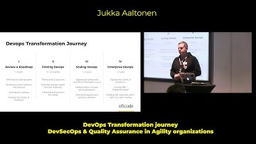DevSecOps & Quality Assurance, Helsinki 2019:  DevOps Transformation by Jukka Aaltonen, Eficode