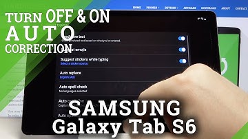 How to Enter Auto Correction Options in SAMSUNG Galaxy Tab S6 – Auto Correction Settings