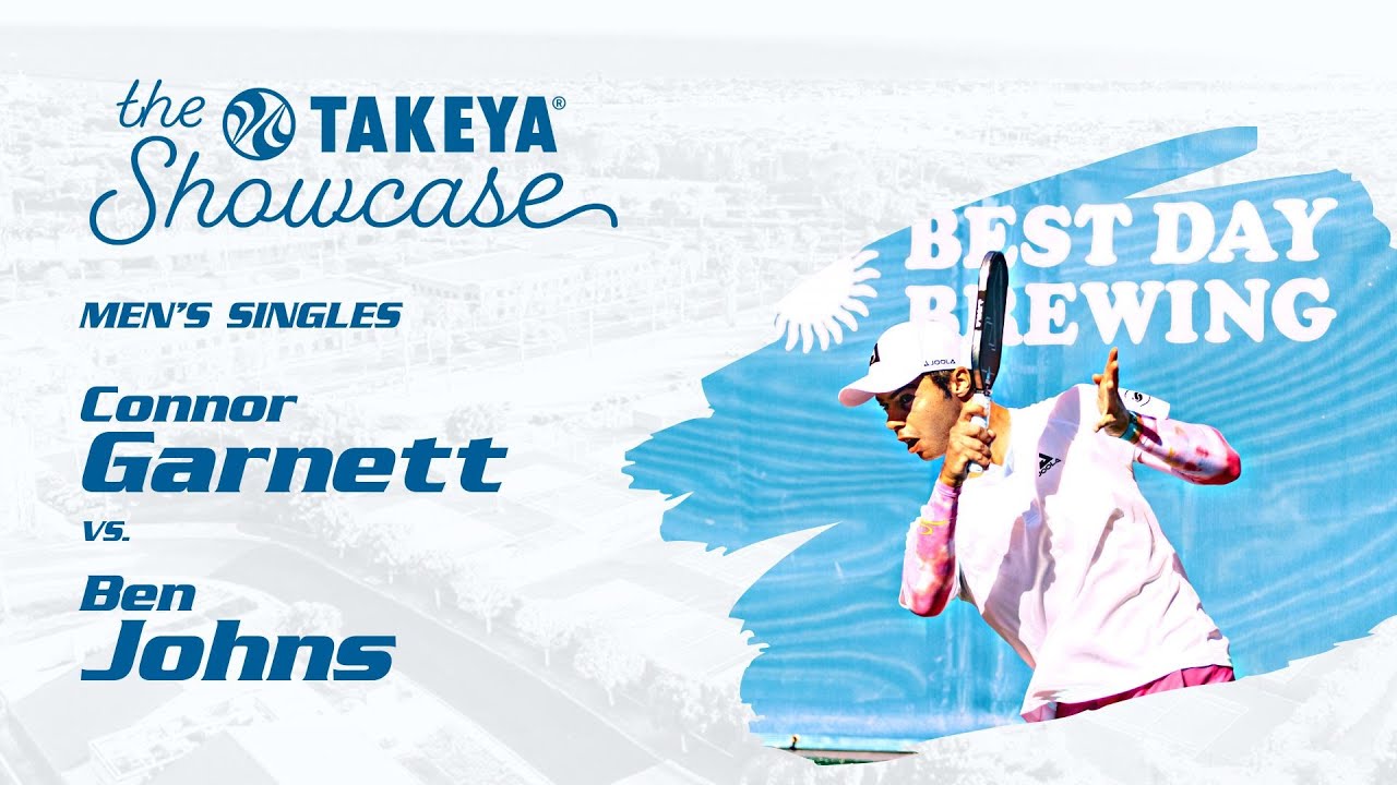 PPA Takeya Showcase Mens Singles Ben Johns Vs. Connor YouTube