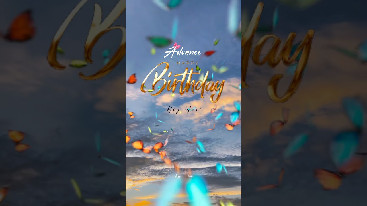 Advance Happy Birthday wishes 