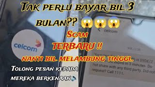 Scam terbaru, Menyamar jadi Celcom ! | Hati-hati kepada orang² Tua dan yang menggunakan Postpaid 😱 screenshot 5