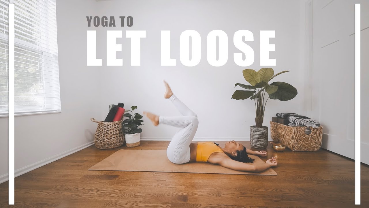 25 Min (Imperfect) Yoga to LOOSEN UP + Not Take Life So Seriously ...